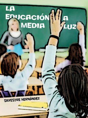 cover image of La educación a media luz